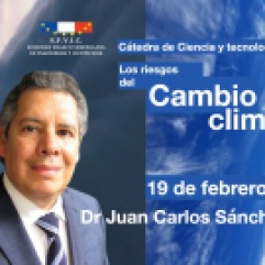 Conferencia del Dr. Juan Carlos Sánchez sobre Cambio Climático