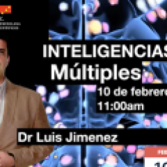 Conferencia del Dr. Luis Jimenez sobre Inteligencia Múltiples